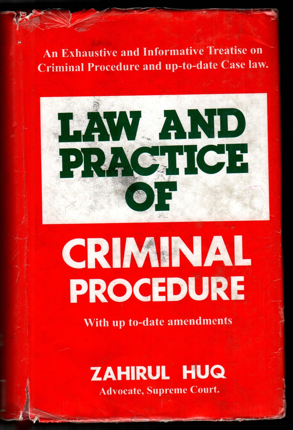 Law and practice of criminal procedure