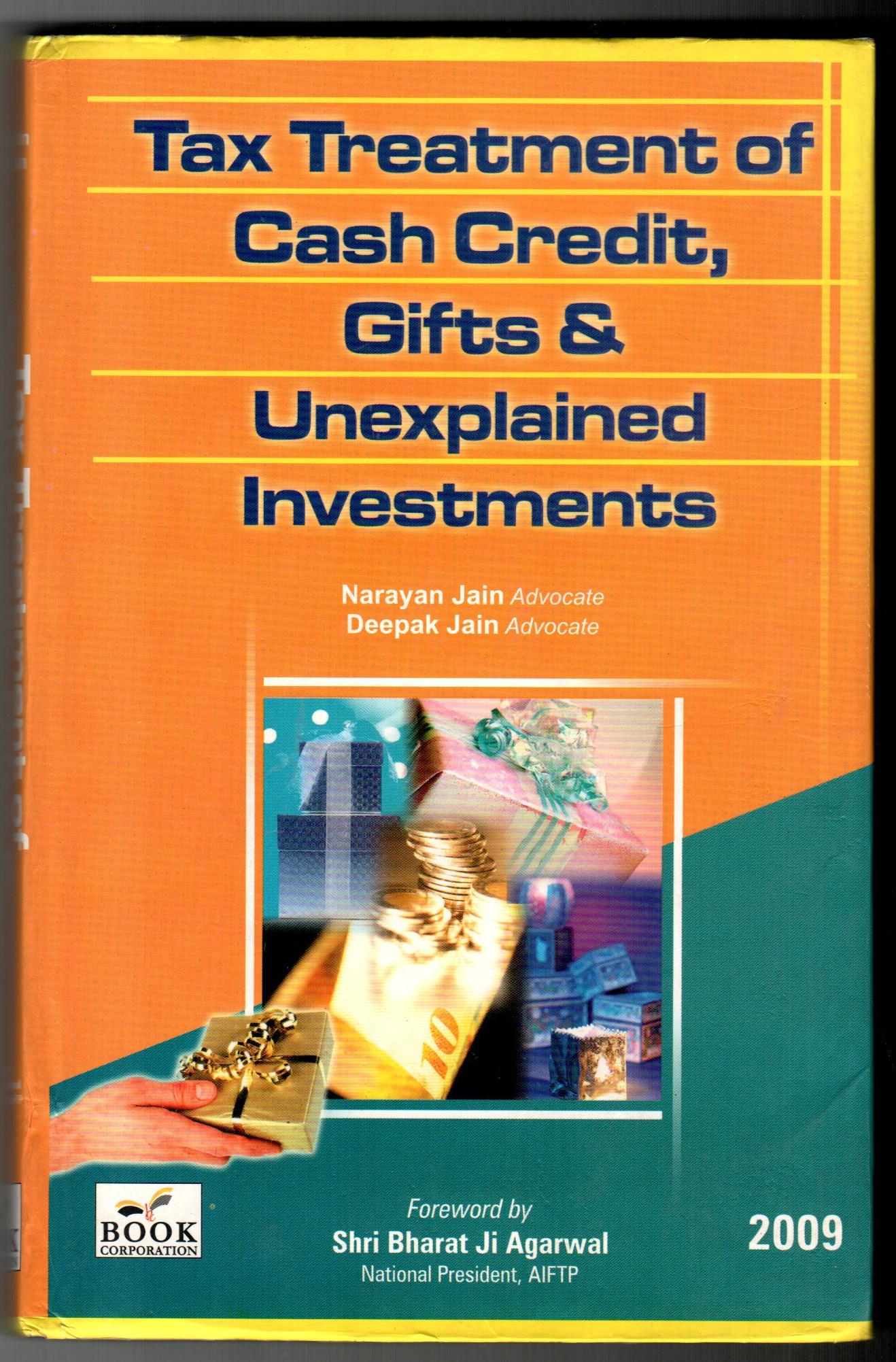 Tax Treatment of cash credit, gifts and unexplained investments
