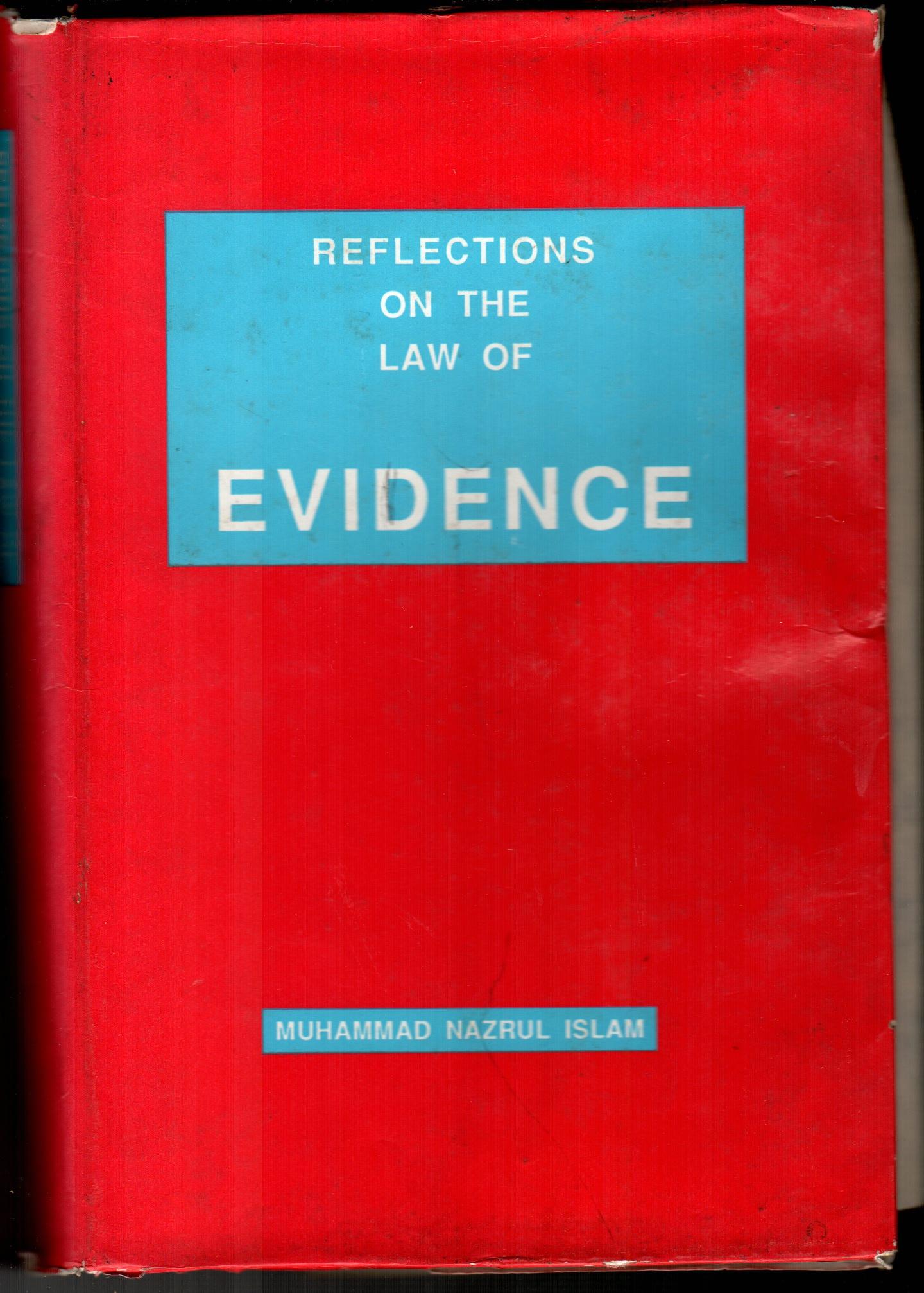 Reflection on the law of Evidence